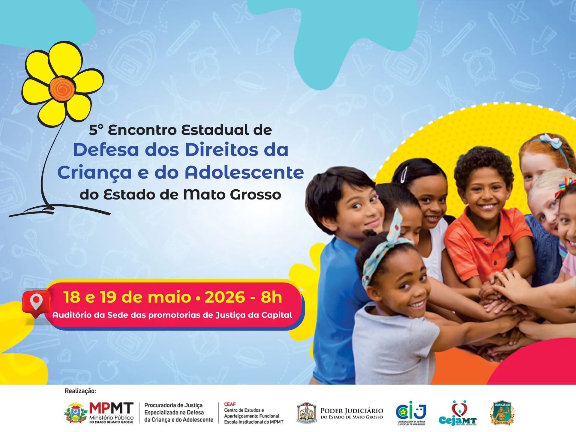 Banner colorido divulga o 5º Encontro Estadual de Defesa dos Direitos da Criança e do Adolescente. À direita, crianças sorridentes estão reunidas com as mãos unidas. Evento será em 18 e 19 de maio de 2026.