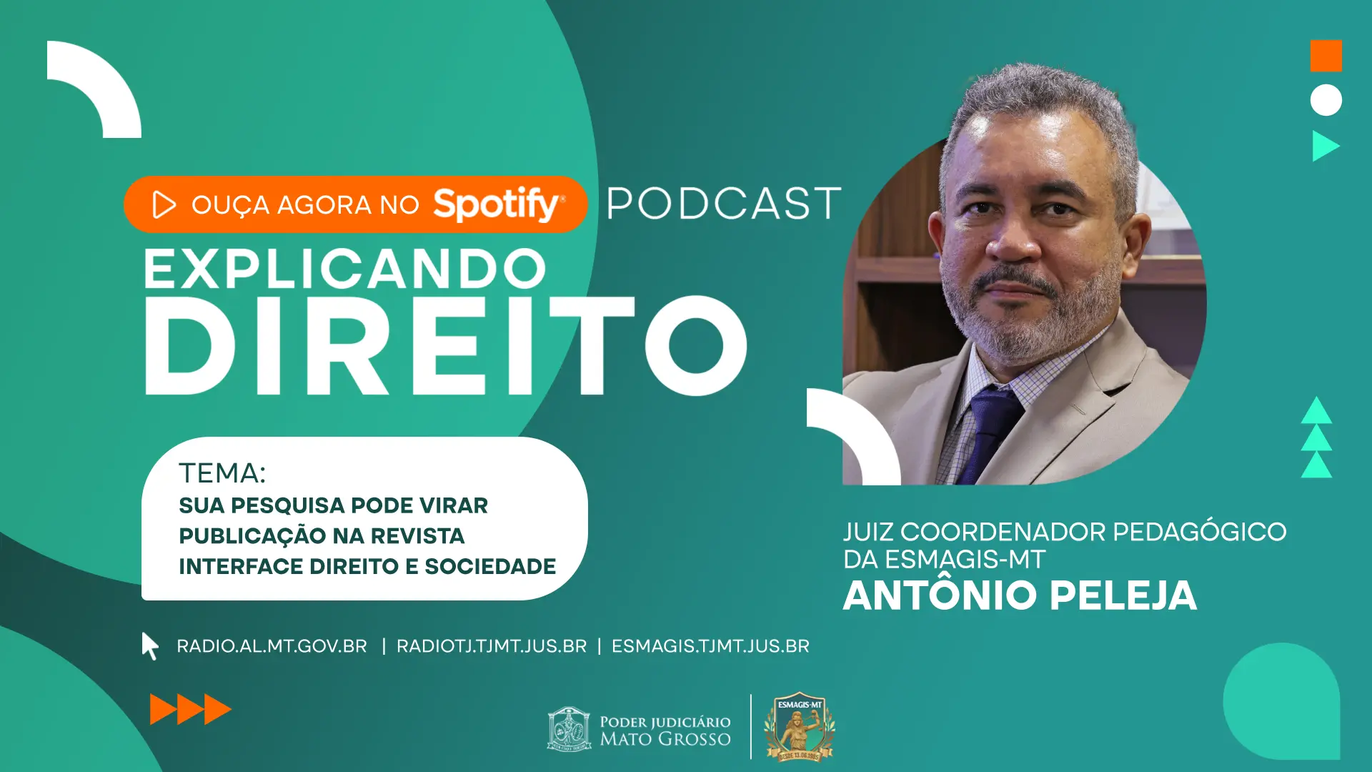 Arte retangular em tons de verde e branco traz a foto do juiz Antônio Peleja à direita e o título 