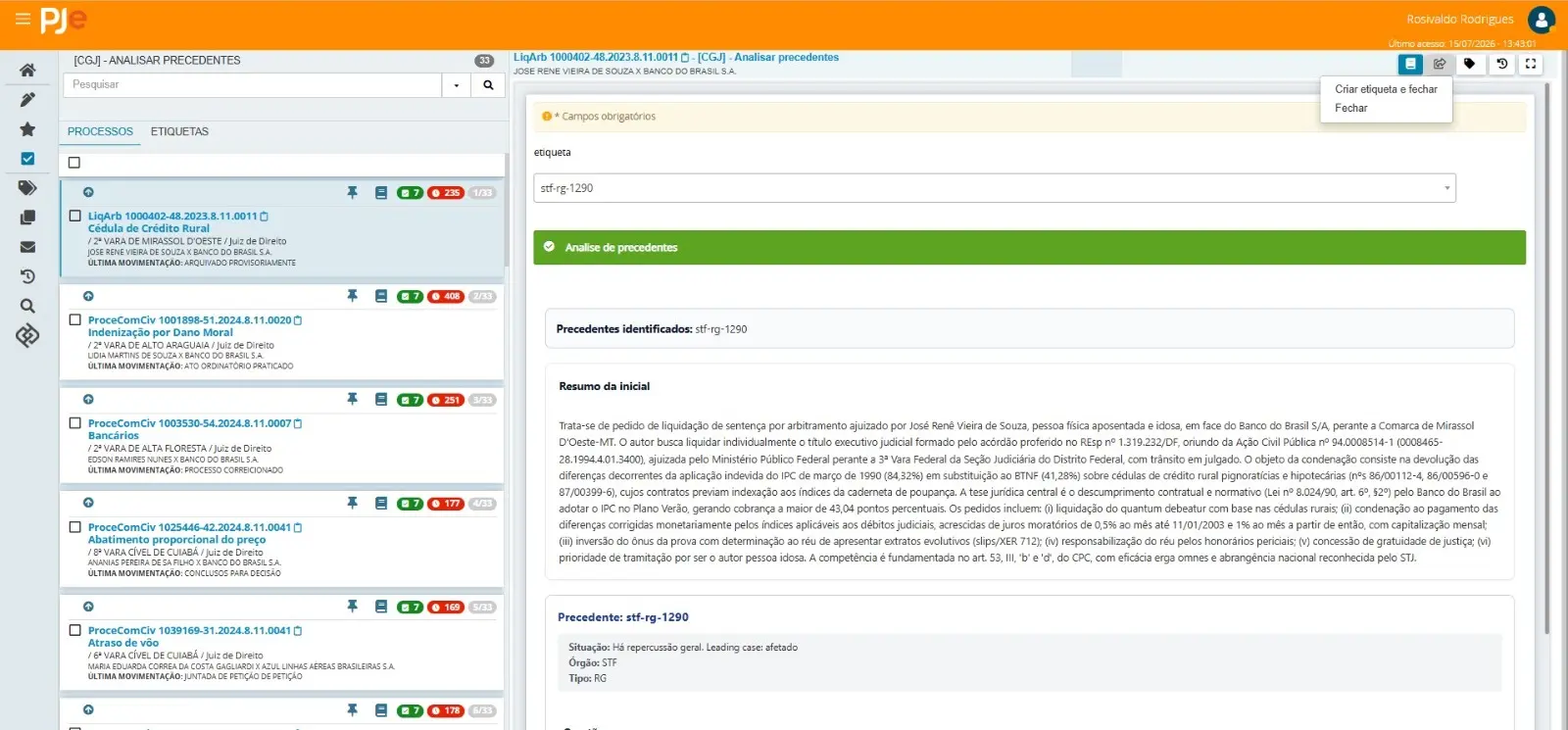 Captura de tela do sistema PJe (Processo Judicial Eletrônico). À esquerda, lista com vários processos; à direita, painel de 
